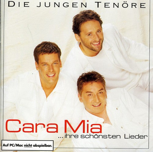 Jungen Tenore - Cara Mia (ihre Schonsten Melodien) - Music CD