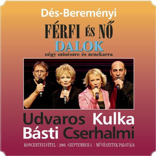 Cast Recordings - Des-beremenyi: Ferfi Es No - Music CD
