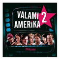 Valami Amerika 2 - Valami Amerika 2 - Music CD