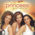 Princess - Mediterran - Music CD