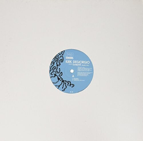 Kirk Degiorgio - Vol. 2-presents Sambatek: Remixes - Vinyl Record