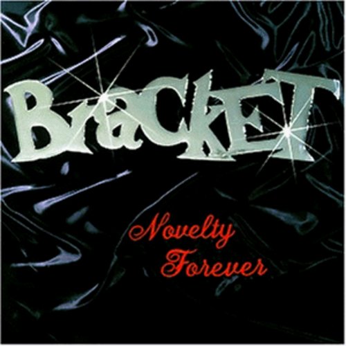 Bracket - Novelty Forever - Music CD