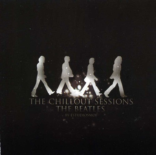 Chill Out Sessions The Beatles / Various - Chill Out Sessions The Beatles / Various - Music CD