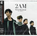 2am - Never Let You Go - Music CD