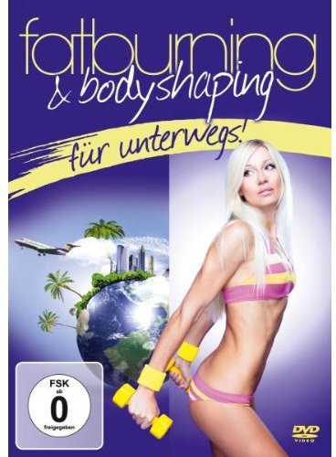 Fatburning & Bodyshaping Fur Unterwegs - Fatburning & Bodyshaping Fur Unterwegs - DVD