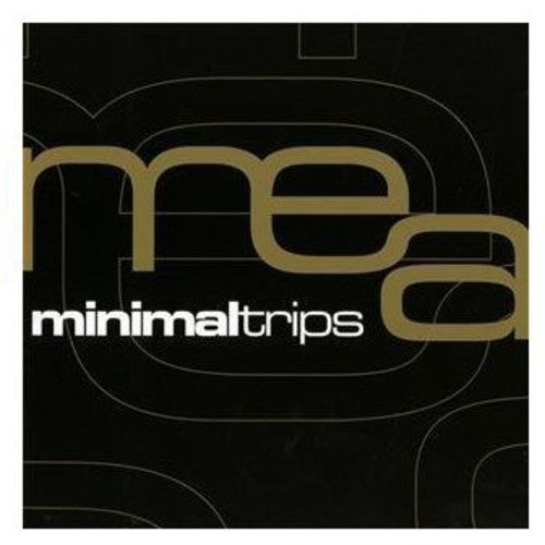 Mea - Minimal Trips - Music CD
