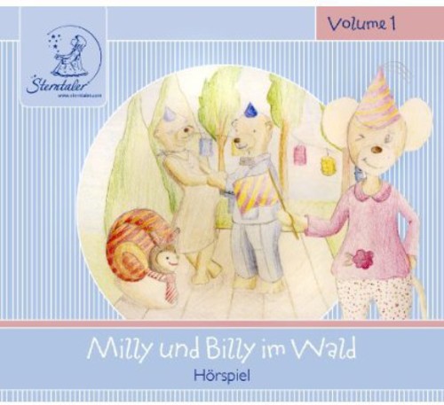 Sterntaler Horgeschichten: Milly & Billy Im Wald / - Sterntaler Horgeschichten: Milly & Billy Im Wald / - Music CD