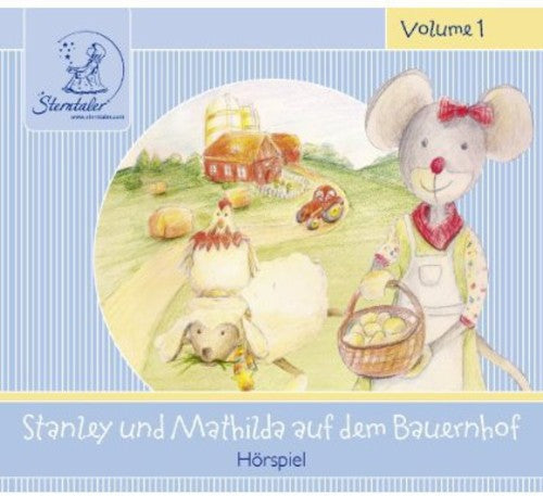 Sterntaler Horgeschichten: Stanley & Mathilda Auf - Sterntaler Horgeschichten: Stanley & Mathilda Auf - Music CD