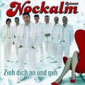 Nockalm Quintett - Zieh Dich An & Geh - Music CD