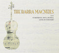 Barra Macneils - 2011 Live In Concert - Music CD