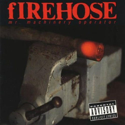 Firehose - Mr Machinery Operator - Music CD
