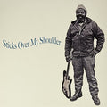 Sticks Over My Shoulder - Sticks Over My Shoulder - Vinyl Record