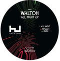 Walton - All Night - Vinyl Record