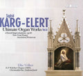 Karg-elert,s. - Vol. 6-ultimate Organ Works - Super Audio CD