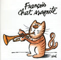 Chassagnite,francois - Chat-ssagnite - Music CD