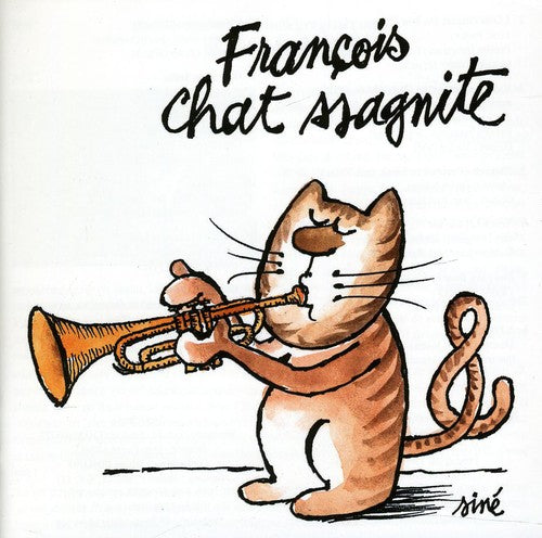Chassagnite,francois - Chat-ssagnite - Music CD