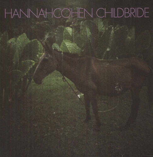 Cohen,hannah - Child Bride - Vinyl Record