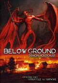 Below Ground: Demon Holocaust - Below Ground: Demon Holocaust - DVD