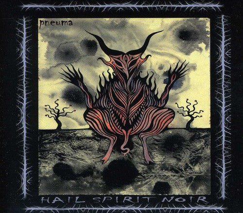 Pneuma - Hail Spirit Noir - Music CD