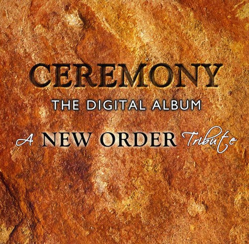 New Order Tribute: Ceremony Digital Album / Var - New Order Tribute: Ceremony Digital Album / Var - Music CD