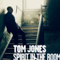 Jones,tom - Spirit In The Room - Music CD