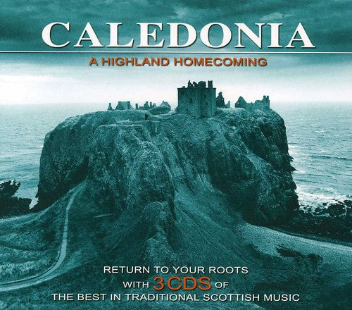 Caledonia: A Highland Homecoming / Various - Caledonia: A Highland Homecoming / Various - Music CD