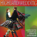 Highland Wedding / Various - Highland Wedding / Various - Music CD