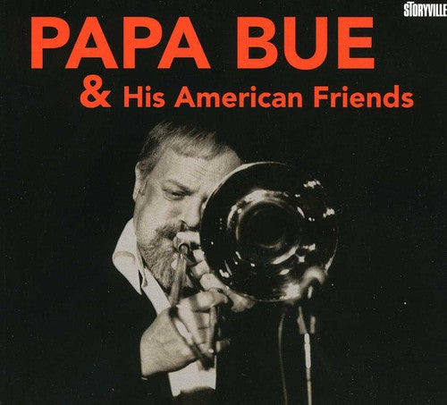 Papa Bue - Papa Bue & His American Friends - Music CD