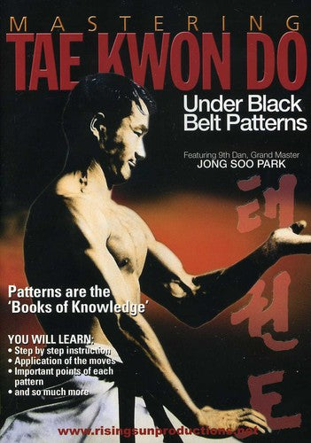 Mastering Tae Kwon Do / Under Black Belt Patterns - Mastering Tae Kwon Do / Under Black Belt Patterns - DVD