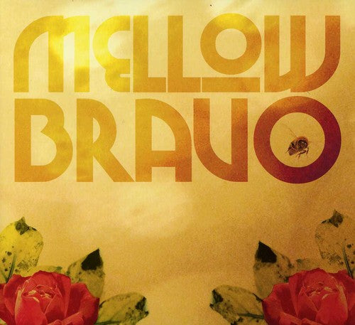 Mellow Bravo - Mellow Bravo - Music CD