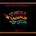 Di Meola,al / Mclaughlin,john / De Lucia,paco - Friday Night In San Francisco - Live - Music CD