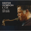 Gordon,dexter - L.t.d. Live At The Left Bank - Music CD