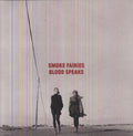 Smoke Fairies - Blood Speaks - Vinyl Record