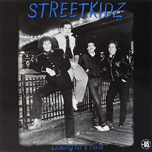 Streetkidz - Looking For A Thrill - Vinyl Record