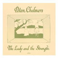 Chalmers,peter - Lady & The Stranger - Music CD