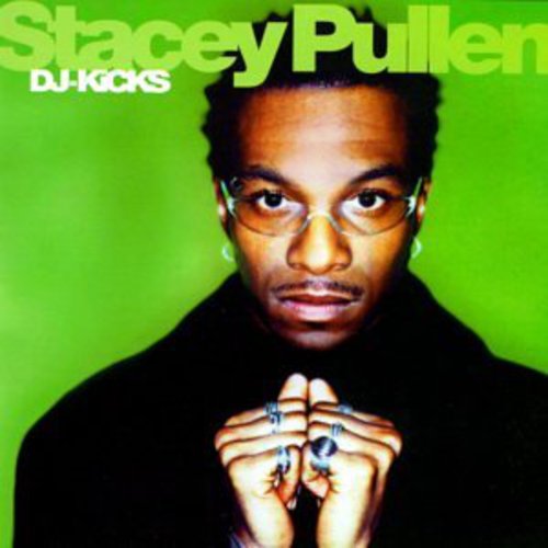 Pullen,stacey - Dj Kicks - Music CD