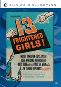 13 Frightened Girls - 13 Frightened Girls - DVD
