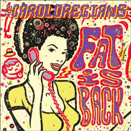 Caroloregians - Fat Is Back - Vinyl Record