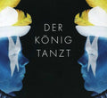 Koenig Tanzt - Der Koenig Tanzt - Music CD