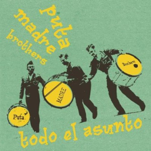 Puta Madre Brothers - Todo El Asunto - Vinyl Record