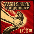 Highschool Nightmare - Die!!! - Vinyl Record