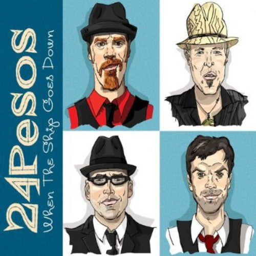24pesos - When The Ship Goes Down - Music CD