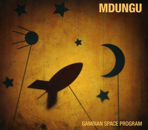 Mdungu - Gambian Space Program - Music CD