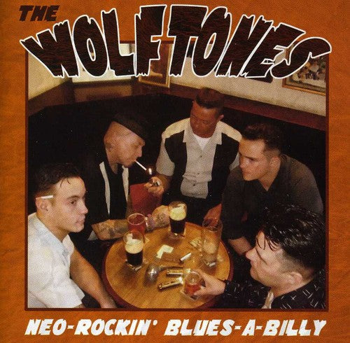 Wolfstones - Neo Rockin Blues A Billy - Music CD