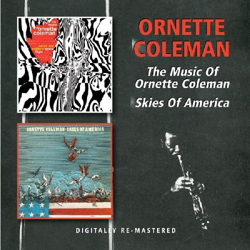 Coleman,ornette - Music Of / Skies Of America - Music CD