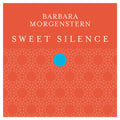 Morgenstern,barbara - Sweet Silence - Music CD