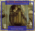 Clemens Non Papa / Juarez / Schola Cantorum Mexico - Baroque Mexico Puebla 2 - Music CD