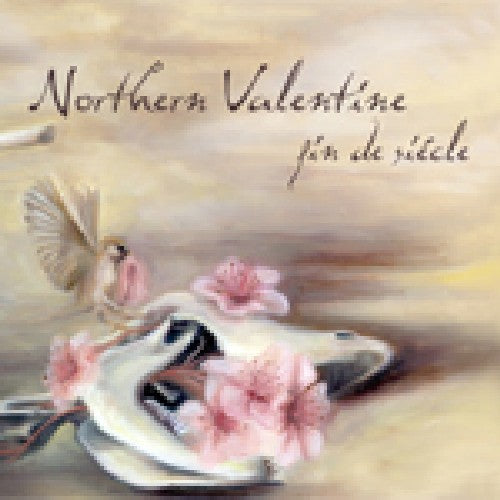 Northern Valentine - Fin De Siecle - Music CD