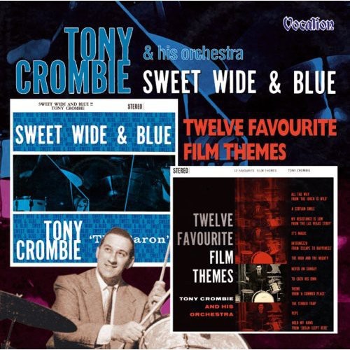 Crombie,tony - Sweet Wide & Blue/film Themes - Music CD