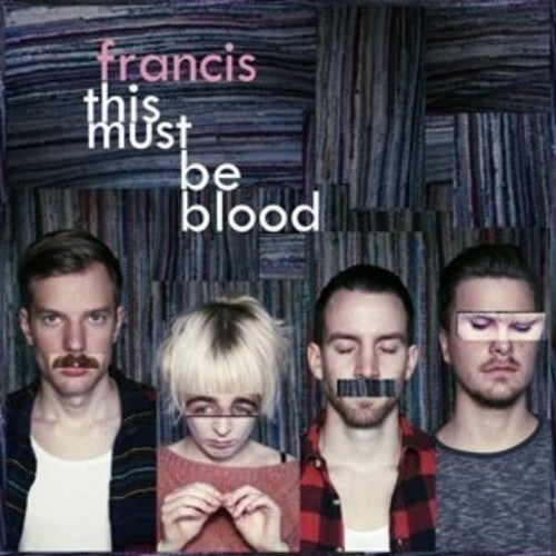 Francis - This Must Be Blood - Vinyl Record